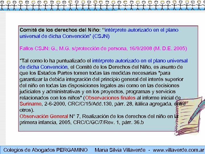 Comité de los derechos del Niño: “intérprete autorizado en el plano universal de dicha