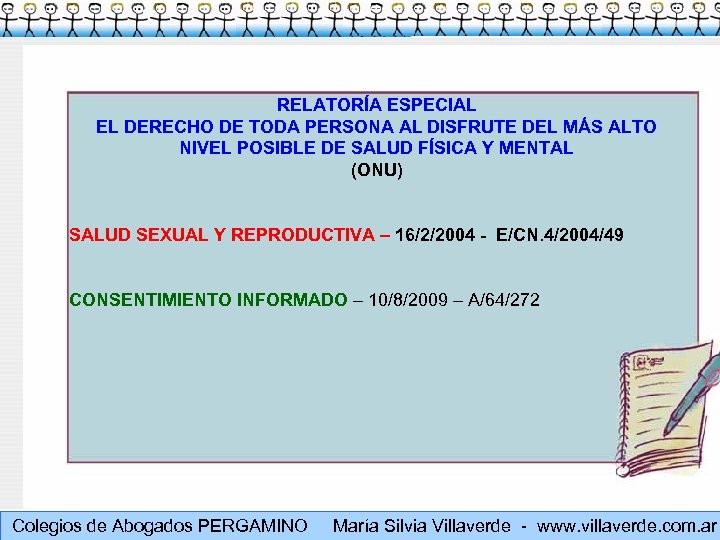 RELATORÍA ESPECIAL EL DERECHO DE TODA PERSONA AL DISFRUTE DEL MÁS ALTO NIVEL POSIBLE