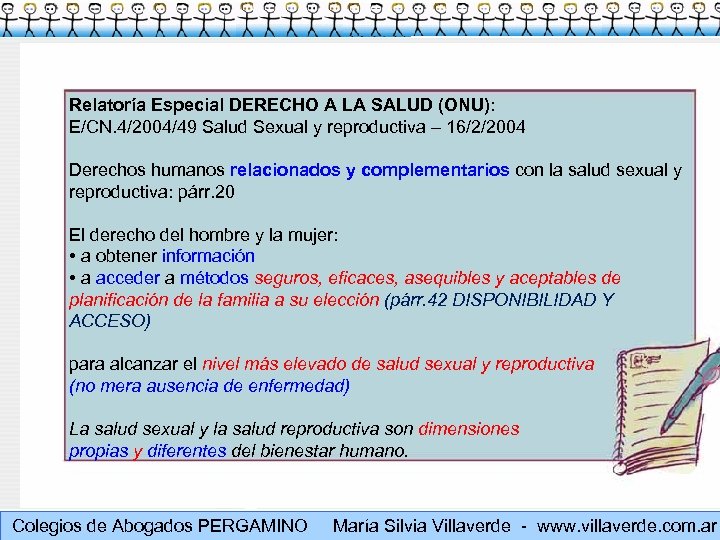 Relatoría Especial DERECHO A LA SALUD (ONU): E/CN. 4/2004/49 Salud Sexual y reproductiva –