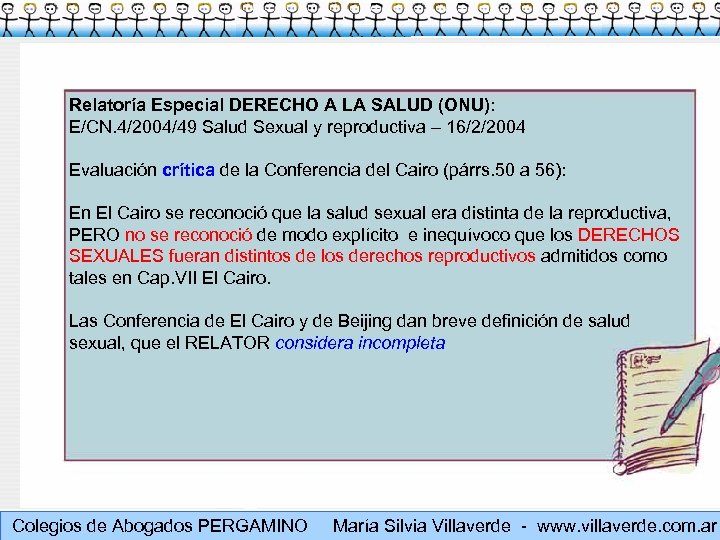 Relatoría Especial DERECHO A LA SALUD (ONU): E/CN. 4/2004/49 Salud Sexual y reproductiva –