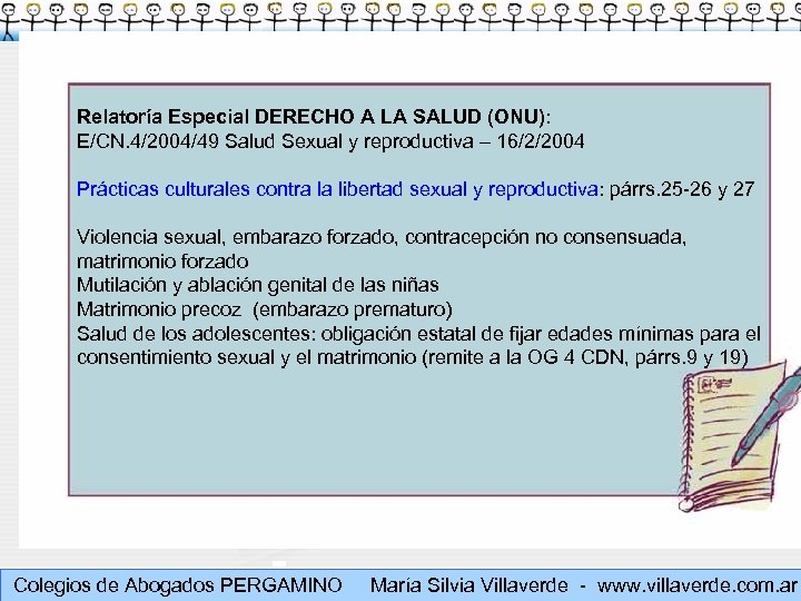 Relatoría Especial DERECHO A LA SALUD (ONU): E/CN. 4/2004/49 Salud Sexual y reproductiva –