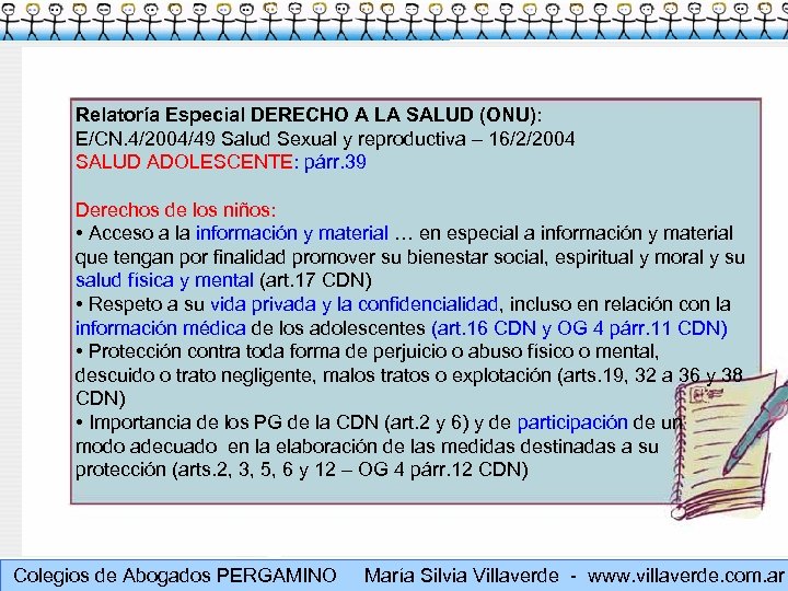 Relatoría Especial DERECHO A LA SALUD (ONU): E/CN. 4/2004/49 Salud Sexual y reproductiva –