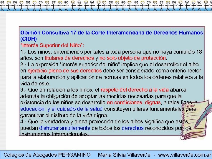 Opinión Consultiva 17 de la Corte Interamericana de Derechos Humanos (CIDH) “Interés Superior del