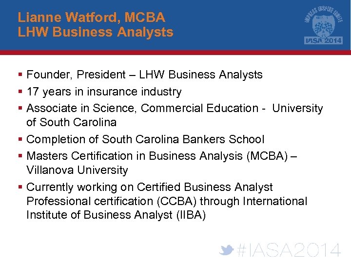 Lianne Watford, MCBA LHW Business Analysts § Founder, President – LHW Business Analysts §