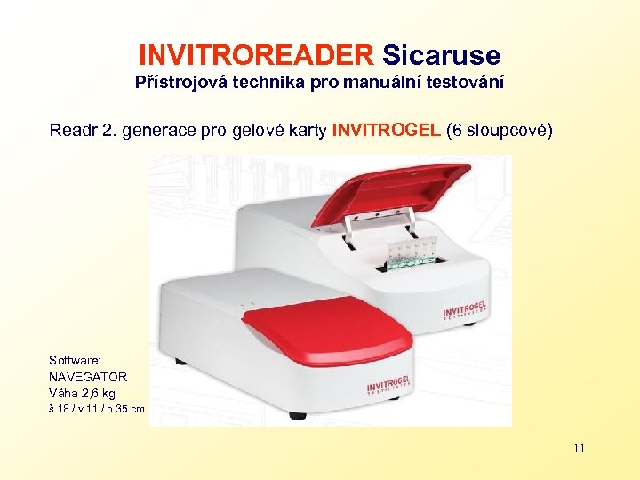INVITROREADER Sicaruse Přístrojová technika pro manuální testování Readr 2. generace pro gelové karty INVITROGEL