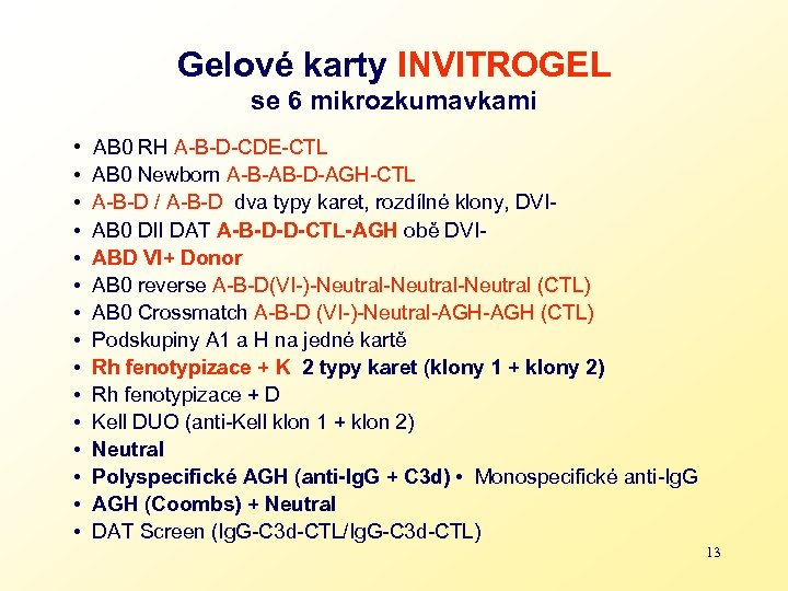 Gelové karty INVITROGEL se 6 mikrozkumavkami • AB 0 RH A-B-D-CDE-CTL • AB 0