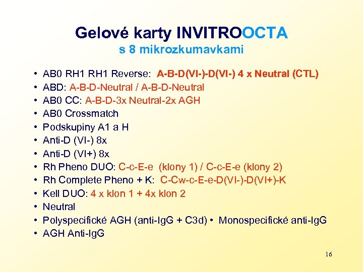 Gelové karty INVITROOCTA s 8 mikrozkumavkami • AB 0 RH 1 Reverse: A-B-D(VI-) 4