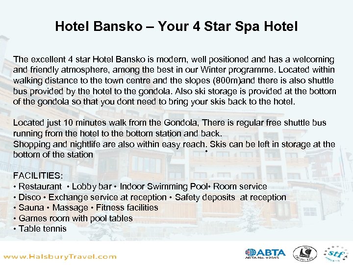 Hotel Bansko – Your 4 Star Spa Hotel The excellent 4 star Hotel Bansko