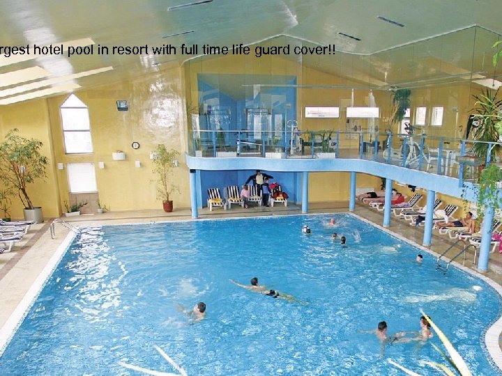 rgest hotel pool in resort with full time life guard cover!! 