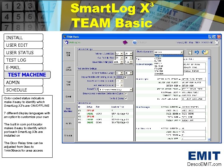 Smart. Log X TEAM Basic 3 INSTALL USER EDIT USER STATUS TEST LOG E-MAIL