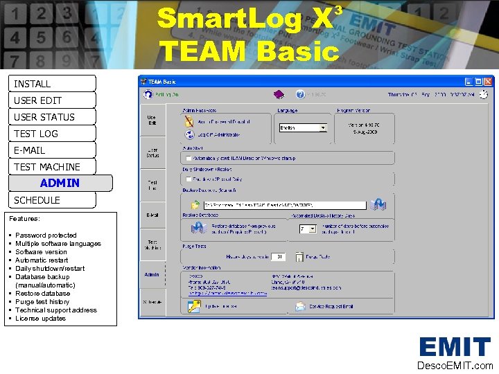 Smart. Log X TEAM Basic 3 INSTALL USER EDIT USER STATUS TEST LOG E-MAIL