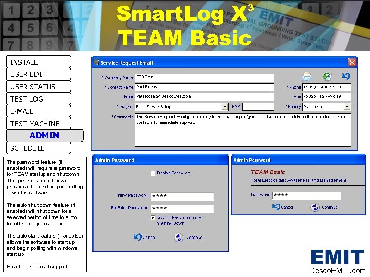 Smart. Log X TEAM Basic 3 INSTALL USER EDIT USER STATUS TEST LOG E-MAIL