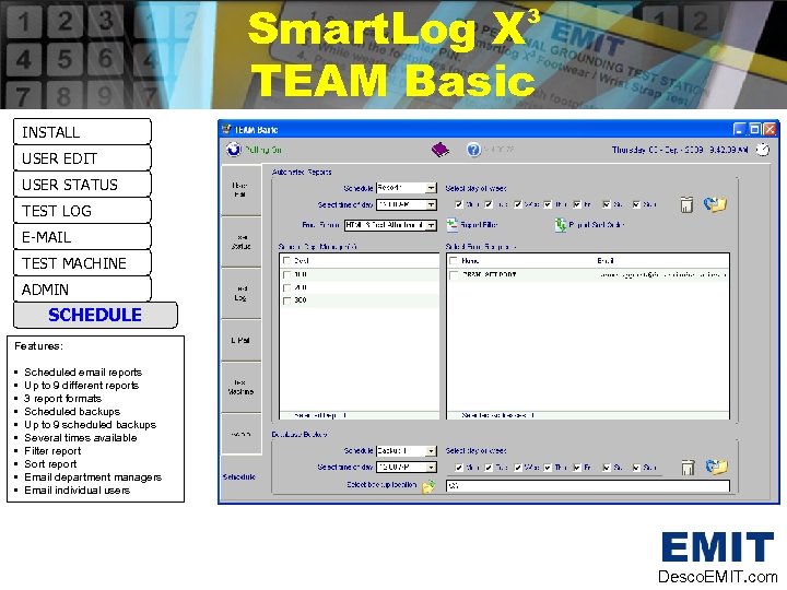 Smart. Log X TEAM Basic 3 INSTALL USER EDIT USER STATUS TEST LOG E-MAIL