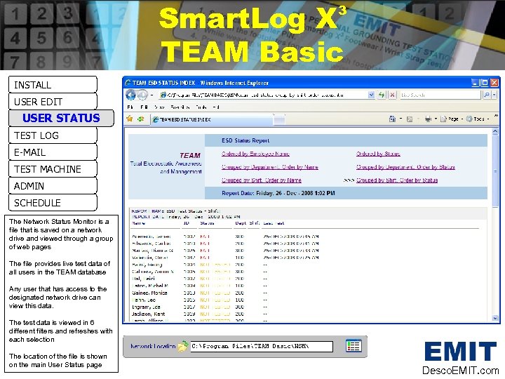 Smart. Log X TEAM Basic 3 INSTALL USER EDIT USER STATUS TEST LOG E-MAIL