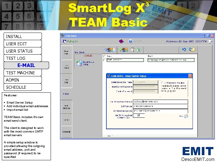 Smart. Log X TEAM Basic 3 INSTALL USER EDIT USER STATUS TEST LOG E-MAIL