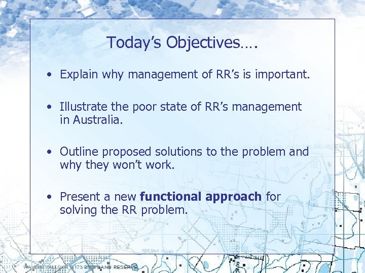 Today’s Objectives…. • Explain why management of RR’s is important. • Illustrate the poor