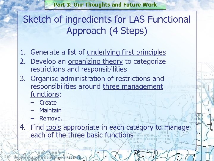 Part 3: Our Thoughts and Future Work Sketch of ingredients for LAS Functional Approach