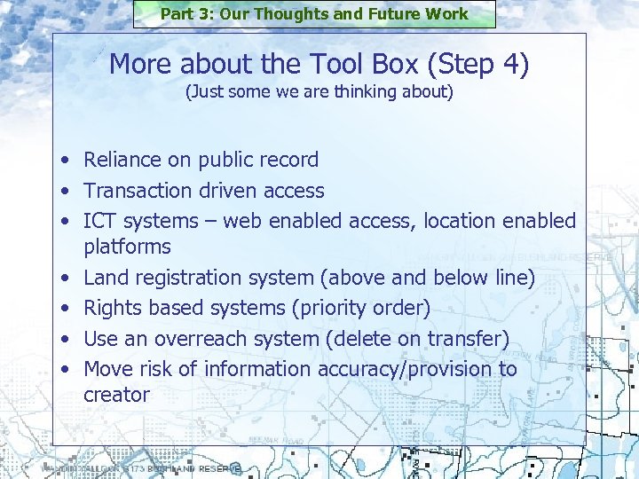 Part 3: Our Thoughts and Future Work More about the Tool Box (Step 4)