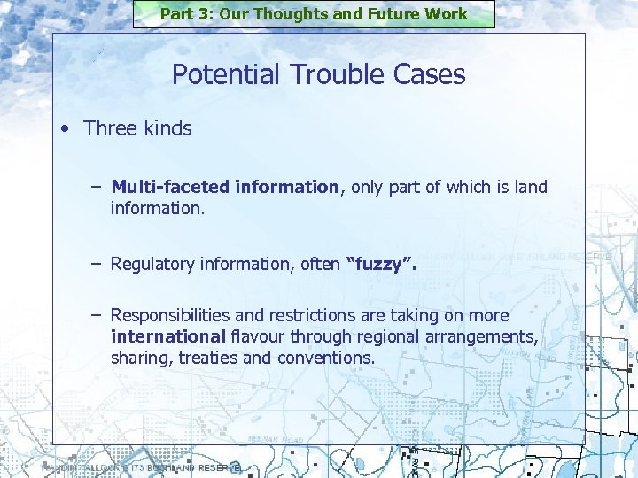Part 3: Our Thoughts and Future Work Potential Trouble Cases • Three kinds –