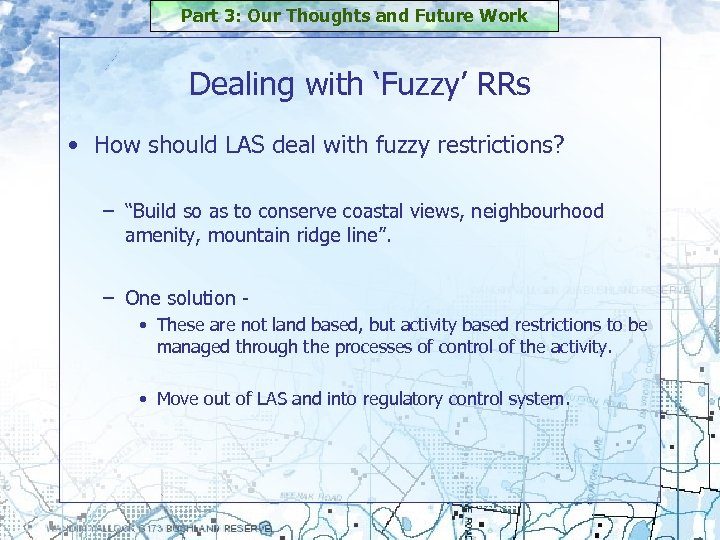 Part 3: Our Thoughts and Future Work Dealing with ‘Fuzzy’ RRs • How should