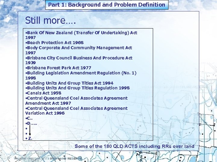 Part 1: Background and Problem Definition Still more…. • Bank Of New Zealand (Transfer