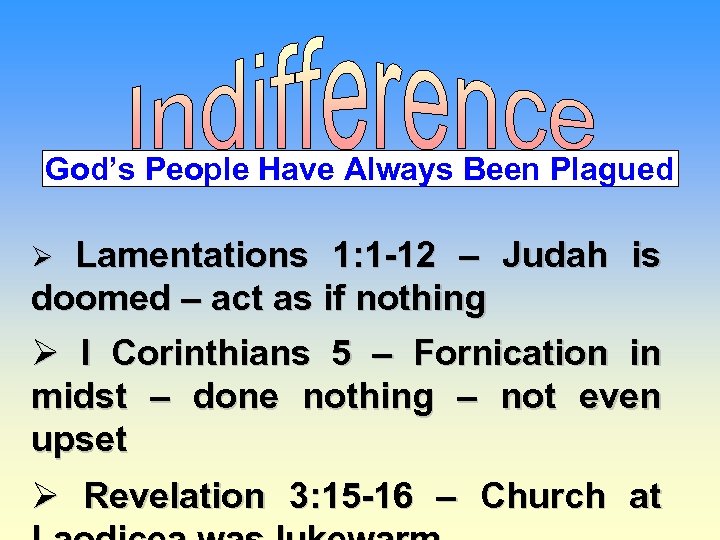 God’s People Have Always Been Plagued Lamentations 1: 1 -12 – Judah is doomed