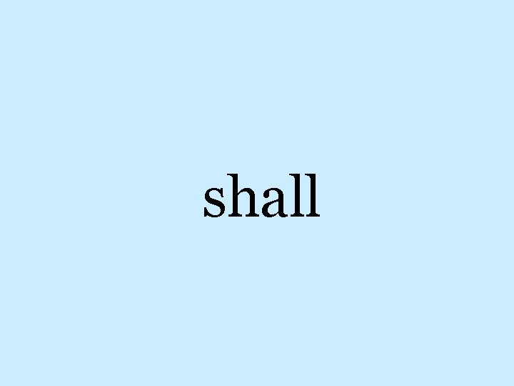 shall 