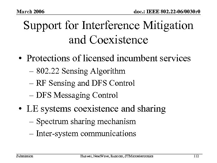 March 2006 doc. : IEEE 802. 22 -06/0030 r 0 Support for Interference Mitigation