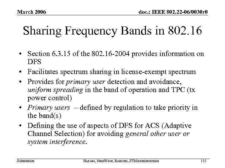March 2006 doc. : IEEE 802. 22 -06/0030 r 0 Sharing Frequency Bands in