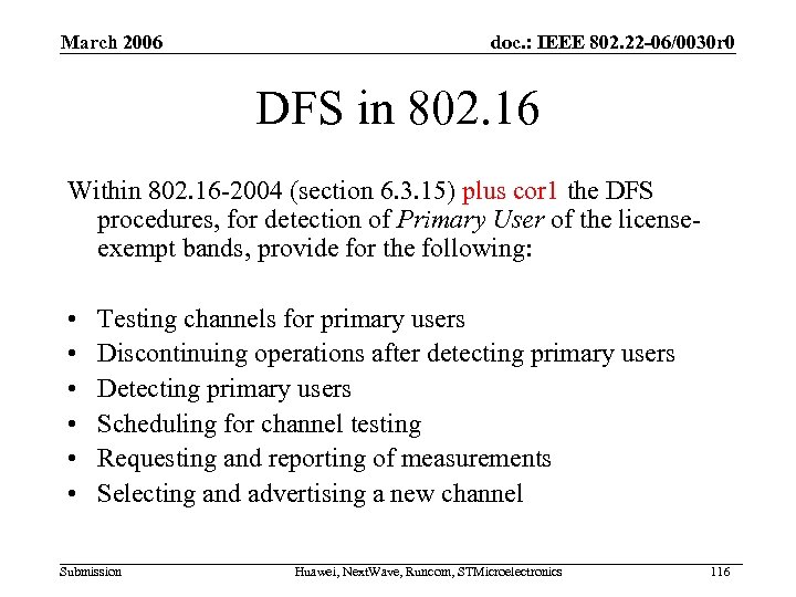March 2006 doc. : IEEE 802. 22 -06/0030 r 0 DFS in 802. 16