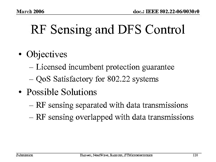 March 2006 doc. : IEEE 802. 22 -06/0030 r 0 RF Sensing and DFS