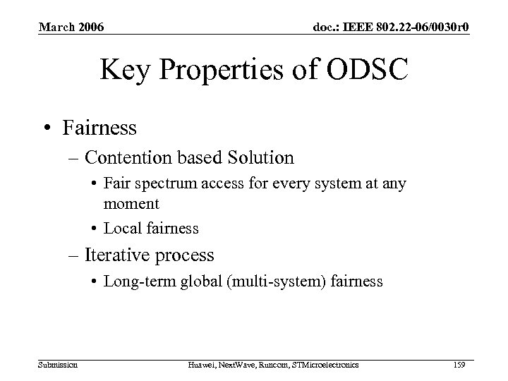March 2006 doc. : IEEE 802. 22 -06/0030 r 0 Key Properties of ODSC