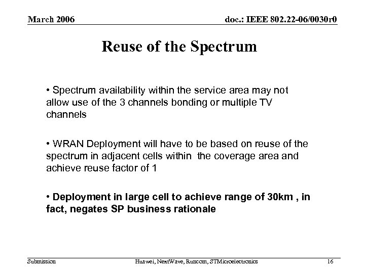 March 2006 doc. : IEEE 802. 22 -06/0030 r 0 Reuse of the Spectrum