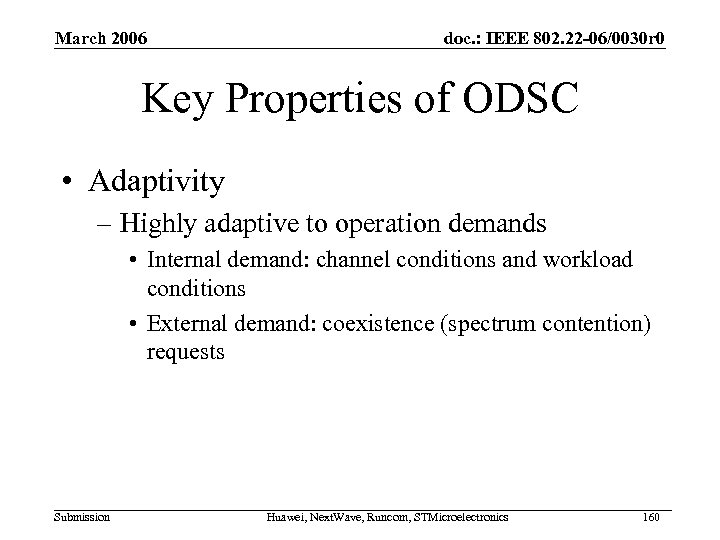 March 2006 doc. : IEEE 802. 22 -06/0030 r 0 Key Properties of ODSC