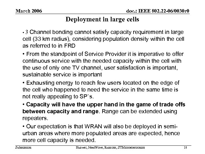 March 2006 doc. : IEEE 802. 22 -06/0030 r 0 Deployment in large cells