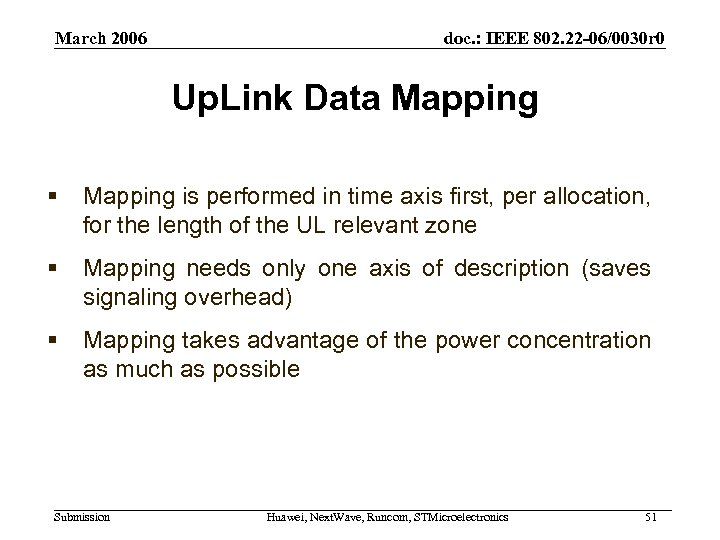 March 2006 doc. : IEEE 802. 22 -06/0030 r 0 Up. Link Data Mapping