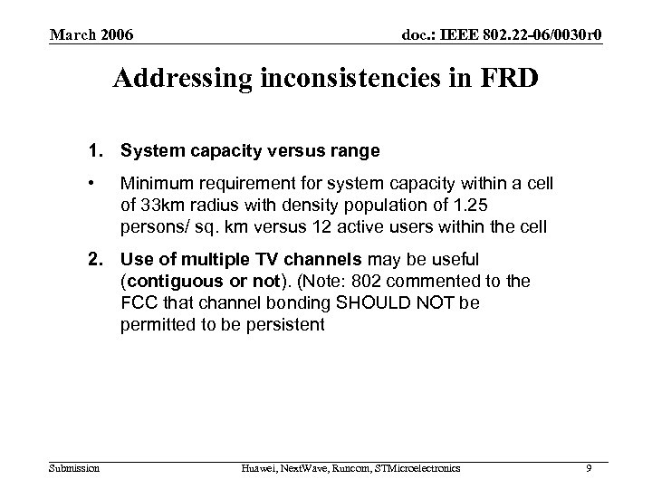 March 2006 doc. : IEEE 802. 22 -06/0030 r 0 Addressing inconsistencies in FRD