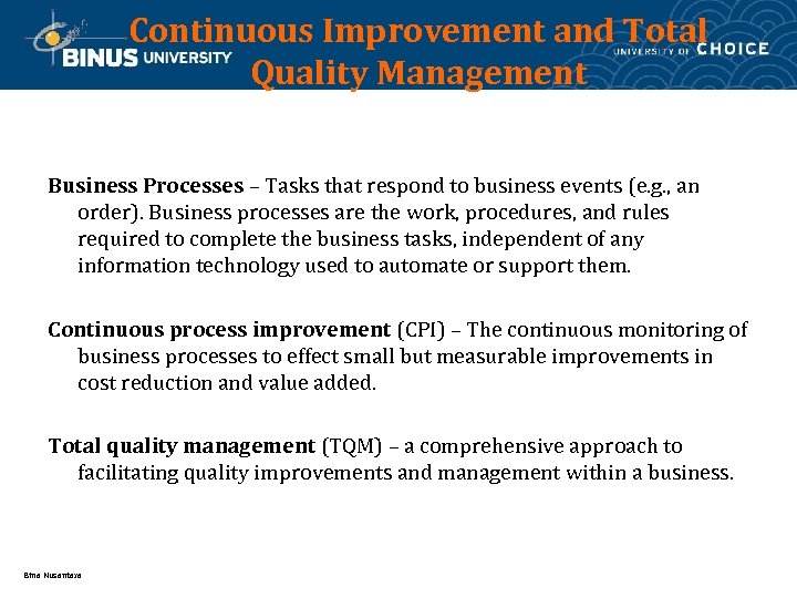 Continuous Improvement and Total Quality Management Business Processes – Tasks that respond to business