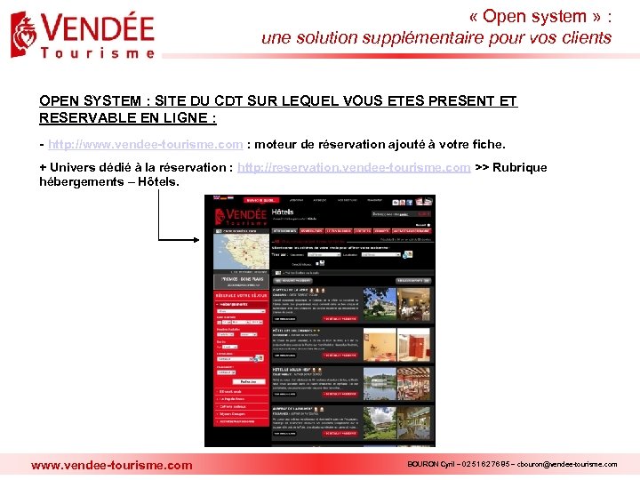  « Open system » : une solution supplémentaire pour vos clients OPEN SYSTEM