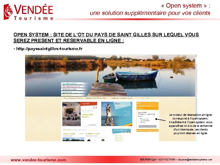  « Open system » : une solution supplémentaire pour vos clients OPEN SYSTEM