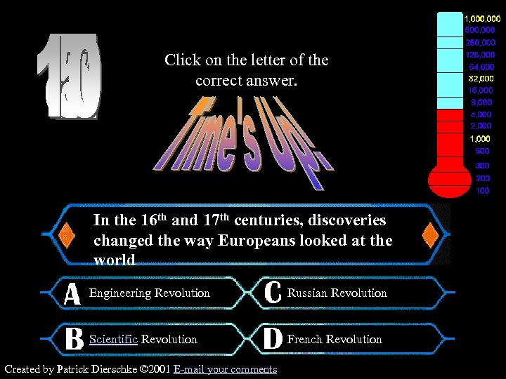 Click on the letter of the correct answer. $4, 000 Question In the 16