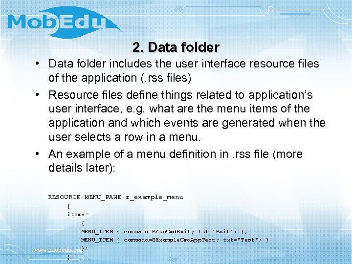 2. Data folder • Data folder includes the user interface resource files of the