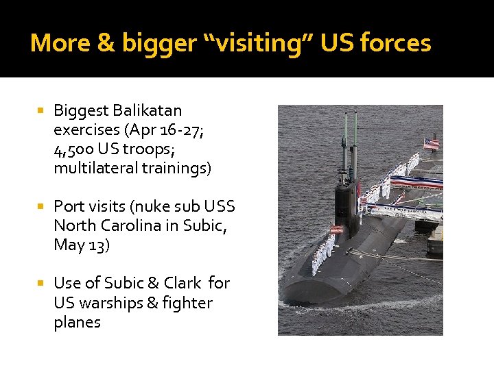 More & bigger “visiting” US forces Biggest Balikatan exercises (Apr 16 -27; 4, 500