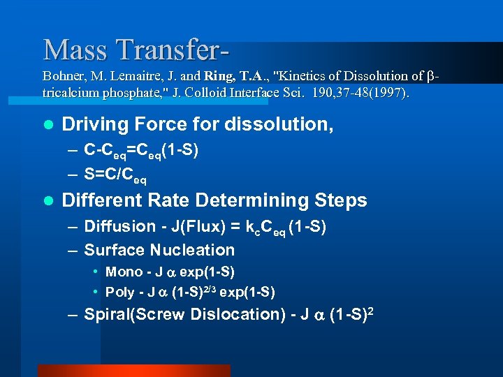 Mass Transfer- Bohner, M. Lemaitre, J. and Ring, T. A. , 