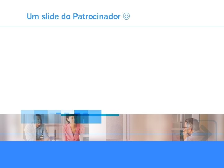 Um slide do Patrocinador 