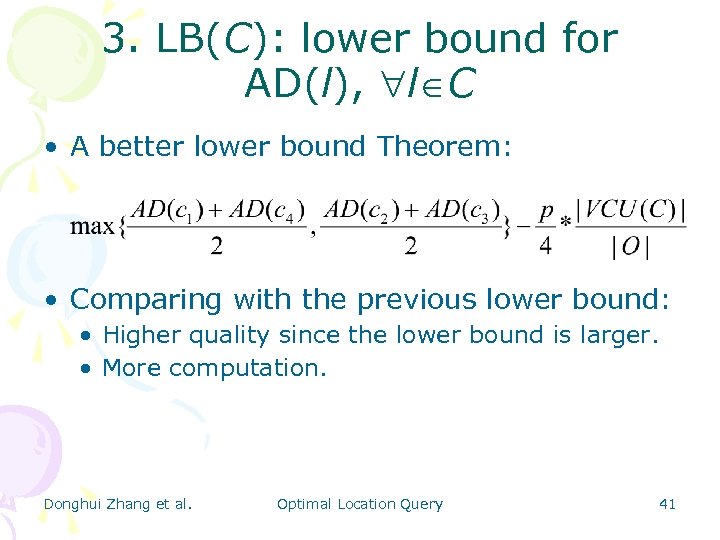 3. LB(C): lower bound for AD(l), l C • A better lower bound Theorem: