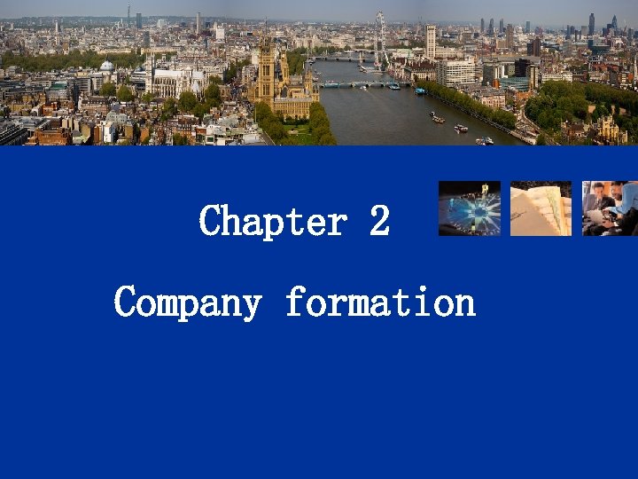 Chapter 2 Company formation 