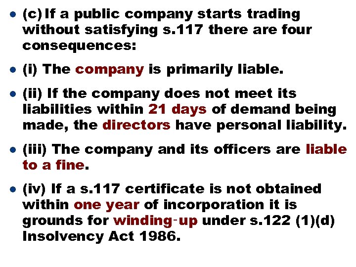 l l l (c) If a public company starts trading without satisfying s. 117