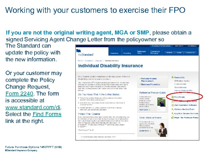 Working with your customers to exercise their FPO If you are not the original