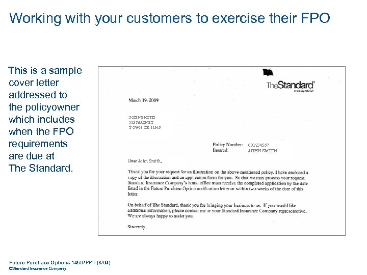 Working with your customers to exercise their FPO This is a sample cover letter